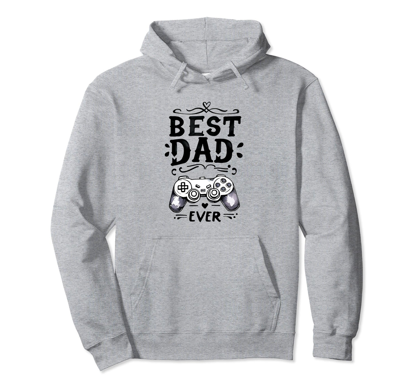 Best Gamer Dad Ever Fathers Day Papa Hoodie - Novelty Apparel for Adults - T-Shirt, Sweatshirt, Hoodie