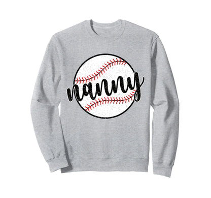 Proud Baseball Nanny Grandma Sweatshirt - Aesthetic Graphic Men Women - T-Shirt, Sweatshirt, Hoodie
