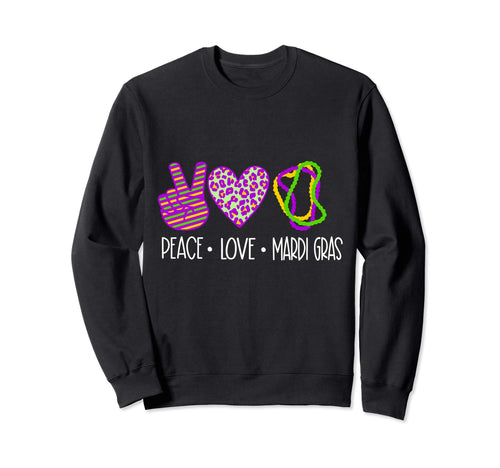 Peace Love Mardi Gras 2020 Sweatshirt - Unique Graphic Unisex - T-Shirt, Sweatshirt, Hoodie
