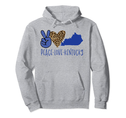 Peace Love Kentucky Hoodie - Casual Everyday Wear Unisex - T-Shirt, Sweatshirt, Hoodie
