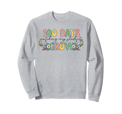 100 Days Growing Boho Flowers Teacher Sweatshirt - Streetwear Style Unisex - T-Shirt, Sweatshirt, Hoodie