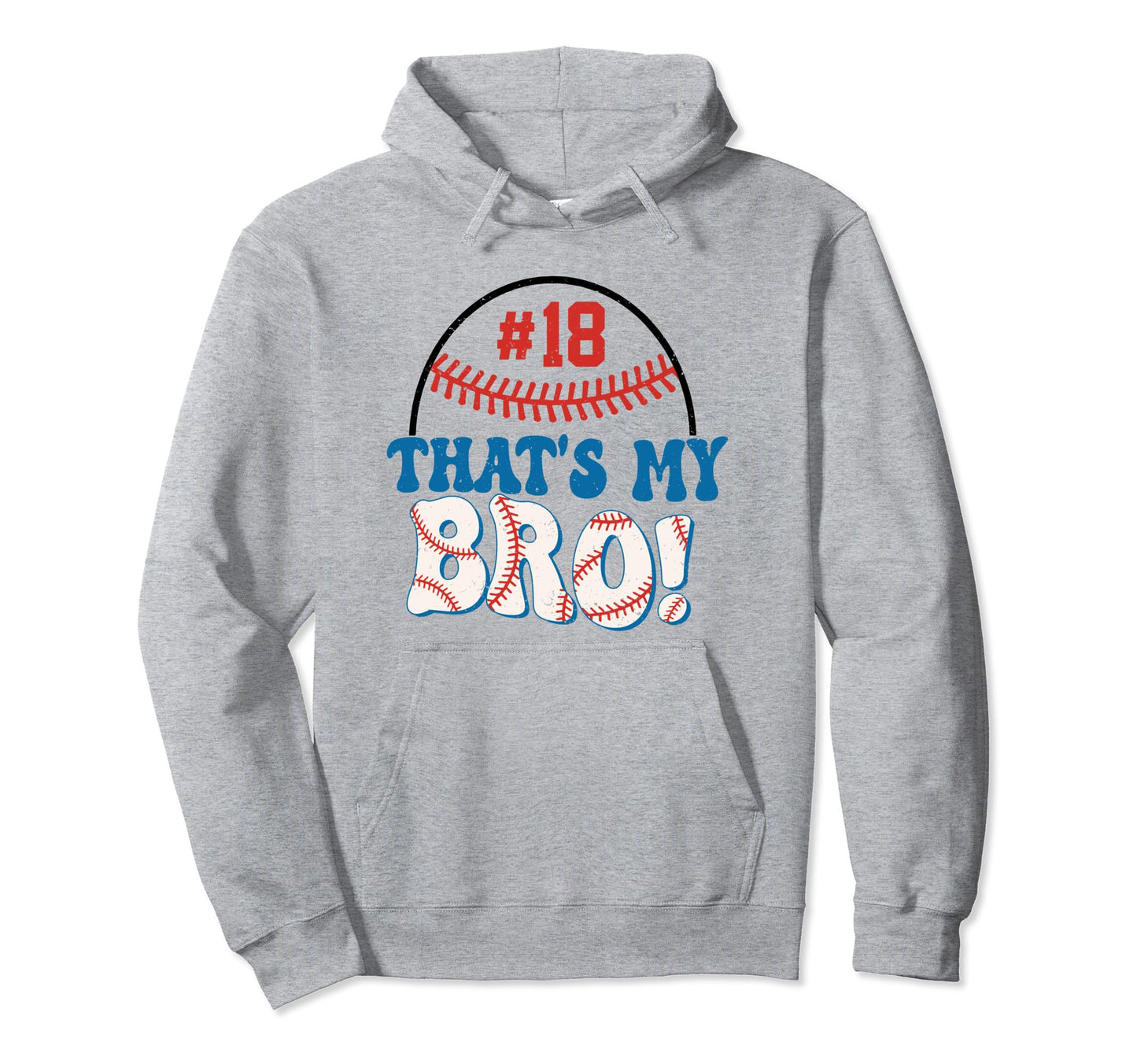 Thats My Bro Baseball Snack Baseball Hoodie - Graphic Print Men Women - T-Shirt, Sweatshirt, Hoodie
