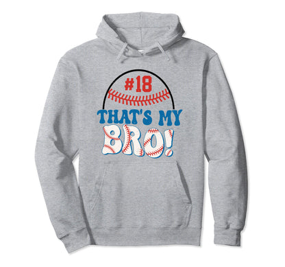 Thats My Bro Baseball Snack Baseball Hoodie - Graphic Print Men Women - T-Shirt, Sweatshirt, Hoodie