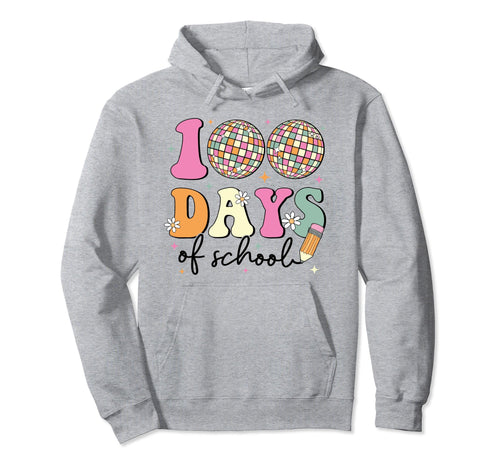 100 Days School Disco 100Th Day Hoodie - Casual Everyday Wear Unisex - T-Shirt, Sweatshirt, Hoodie