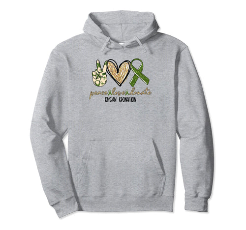Peace Love Donate Organ Donation Cancer Hoodie - Minimalist Print Unisex - T-Shirt, Sweatshirt, Hoodie