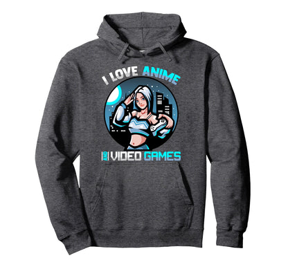 I Love Anime And Video Games Kawaii Otaku Hoodie - Custom Art Print Unisex - T-Shirt, Sweatshirt, Hoodie