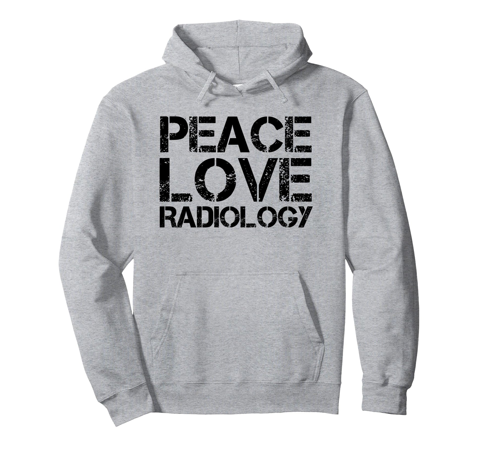 Peace Love Radiology Imaging X Ray Hoodie - Aesthetic Graphic for Adults - T-Shirt, Sweatshirt, Hoodie