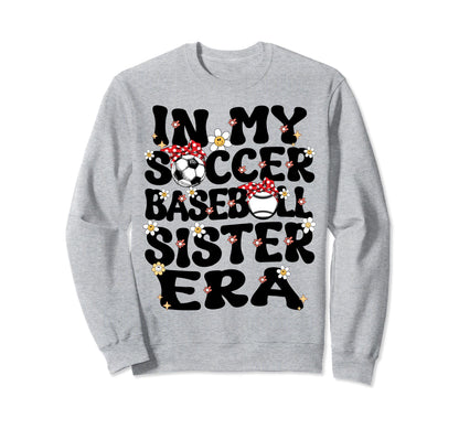 My Soccer Baseball Sister Era Sweatshirt - Minimalist Print Unisex - T-Shirt, Sweatshirt, Hoodie