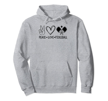 Love Pickleball Shirts Funny Peace Love Hoodie - Trendy Graphic Men Women - T-Shirt, Sweatshirt, Hoodie