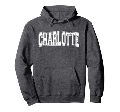 Charlotte Nc North Carolina Usa Sports Hoodie - Fun Novelty Design Unisex - T-Shirt, Sweatshirt, Hoodie