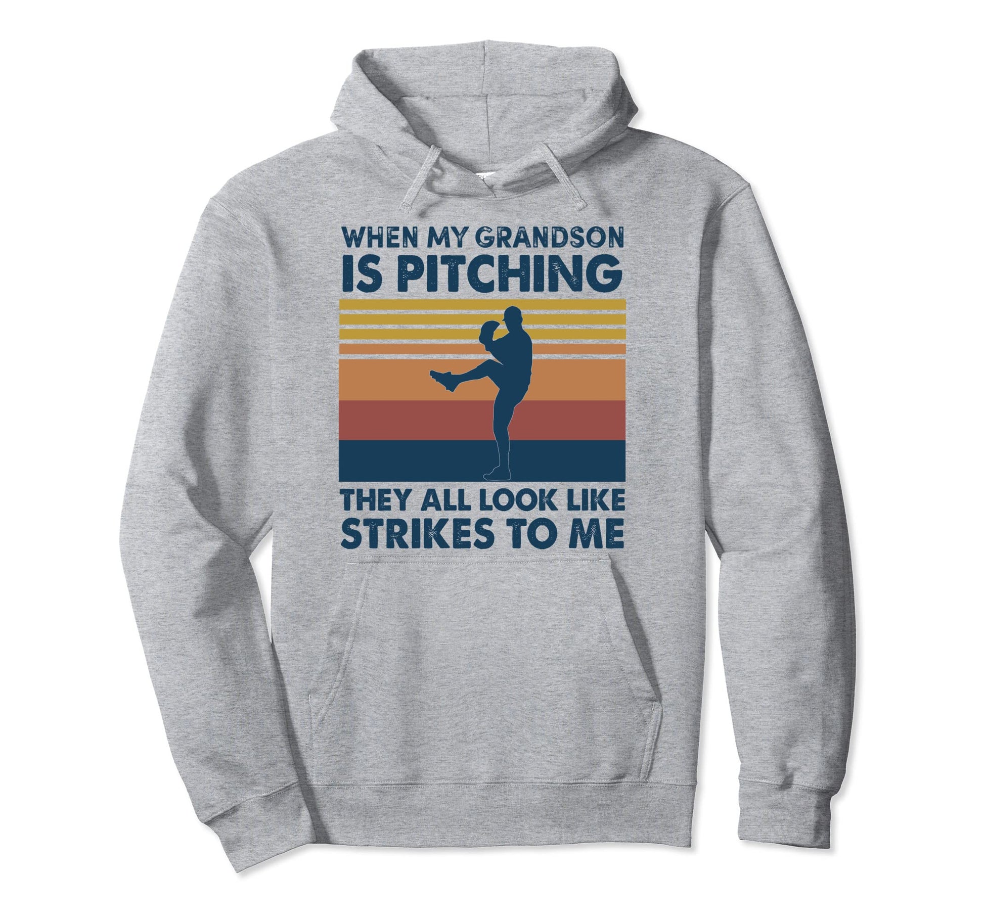 When My Grandson Is Pitching Baseball Hoodie - Casual Everyday Wear Unisex - T-Shirt, Sweatshirt, Hoodie