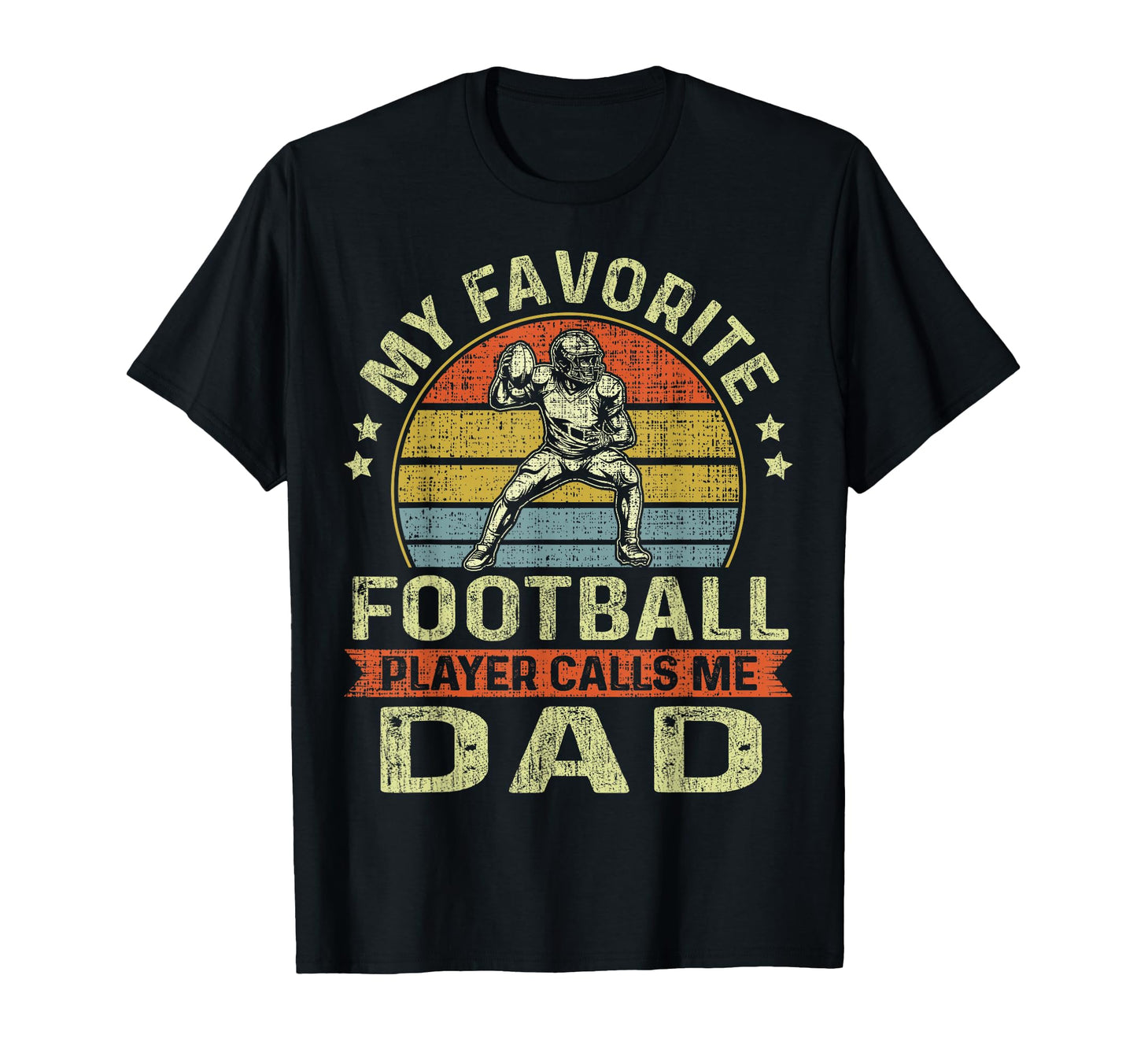 Funny Fathers Day My Favorite T-Shirt - Casual Everyday Wear Unisex - T-Shirt, Sweatshirt, Hoodie