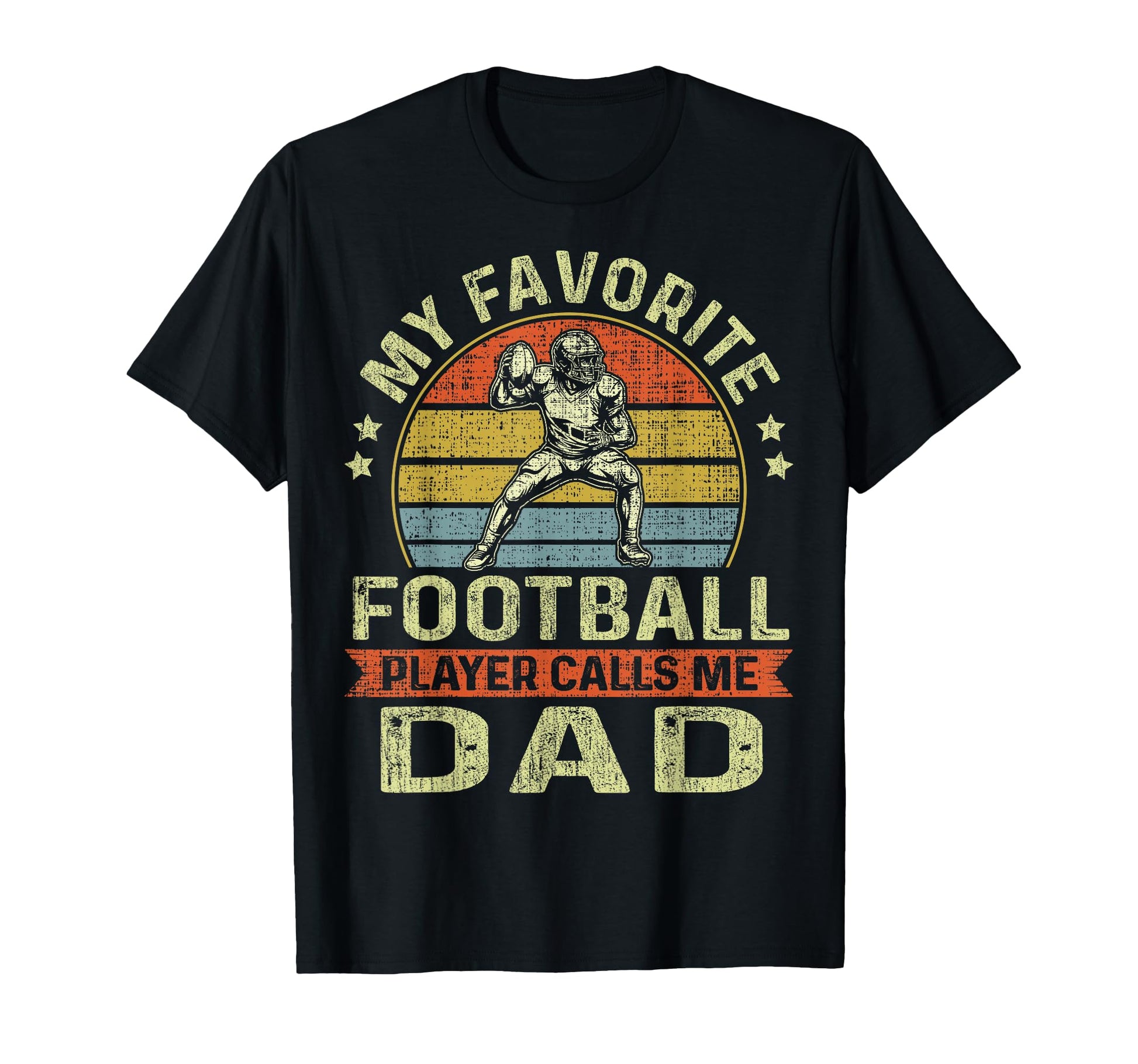 Funny Fathers Day My Favorite T-Shirt - Casual Everyday Wear Unisex - T-Shirt, Sweatshirt, Hoodie
