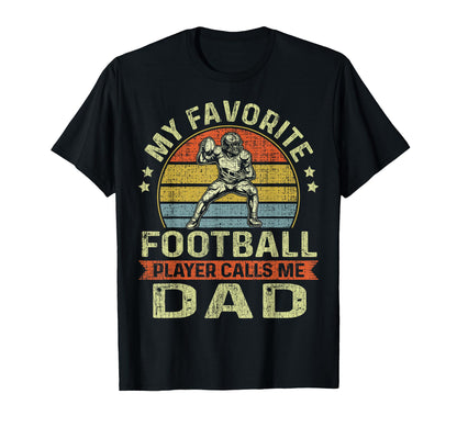 Funny Fathers Day My Favorite T-Shirt - Casual Everyday Wear Unisex - T-Shirt, Sweatshirt, Hoodie