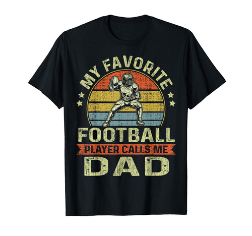 Funny Fathers Day My Favorite T-Shirt - Casual Everyday Wear Unisex - T-Shirt, Sweatshirt, Hoodie