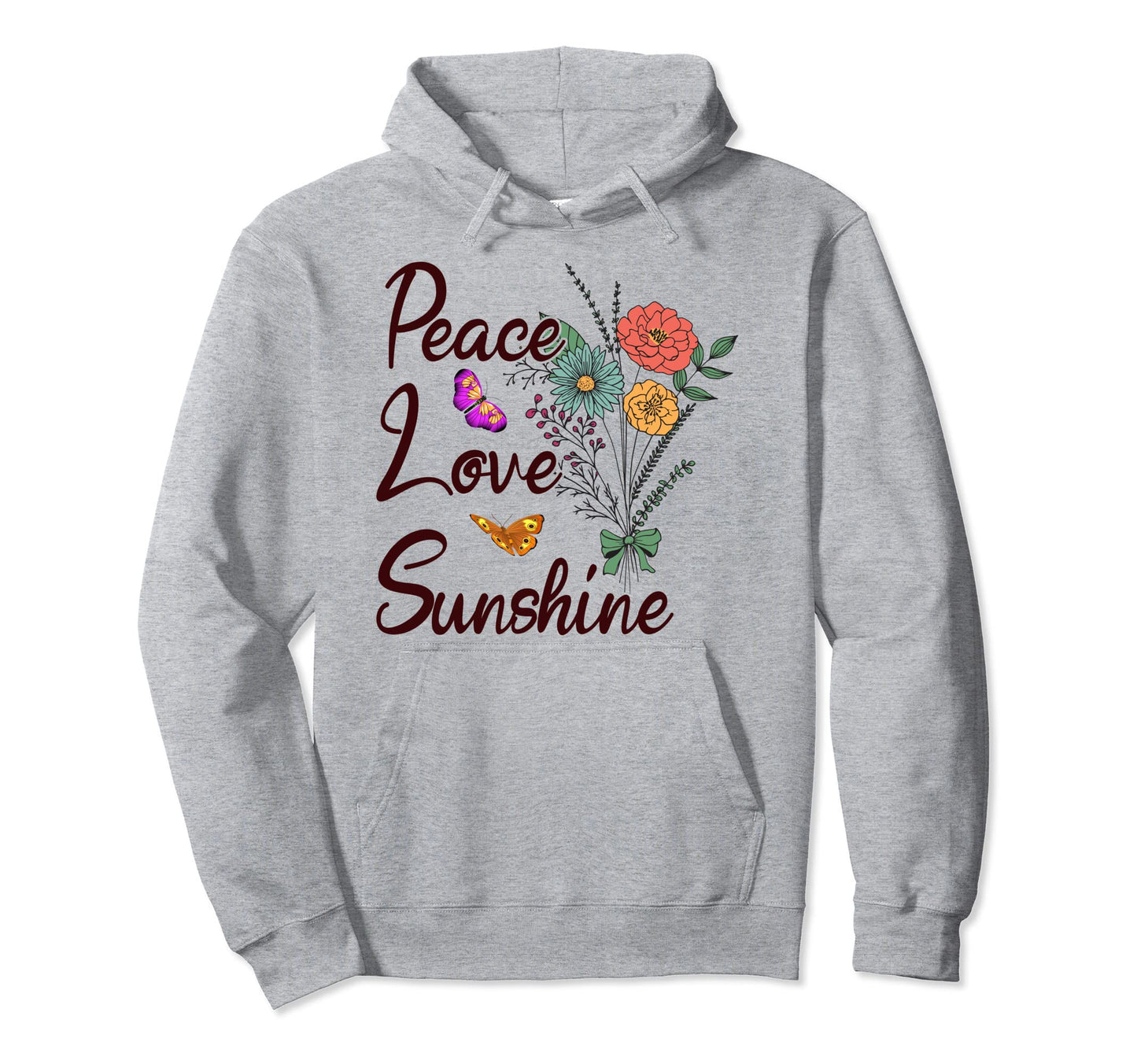 Peace Love And Sunshine Hoodie - Custom Art Print Unisex - T-Shirt, Sweatshirt, Hoodie