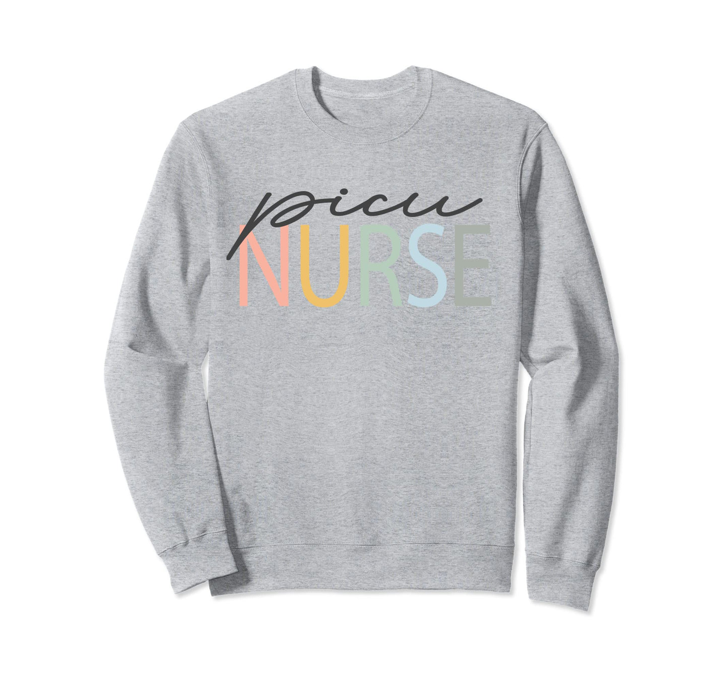 Picu Nurse Pediatric Intensive Sweatshirt - Minimalist Print Unisex - T-Shirt, Sweatshirt, Hoodie