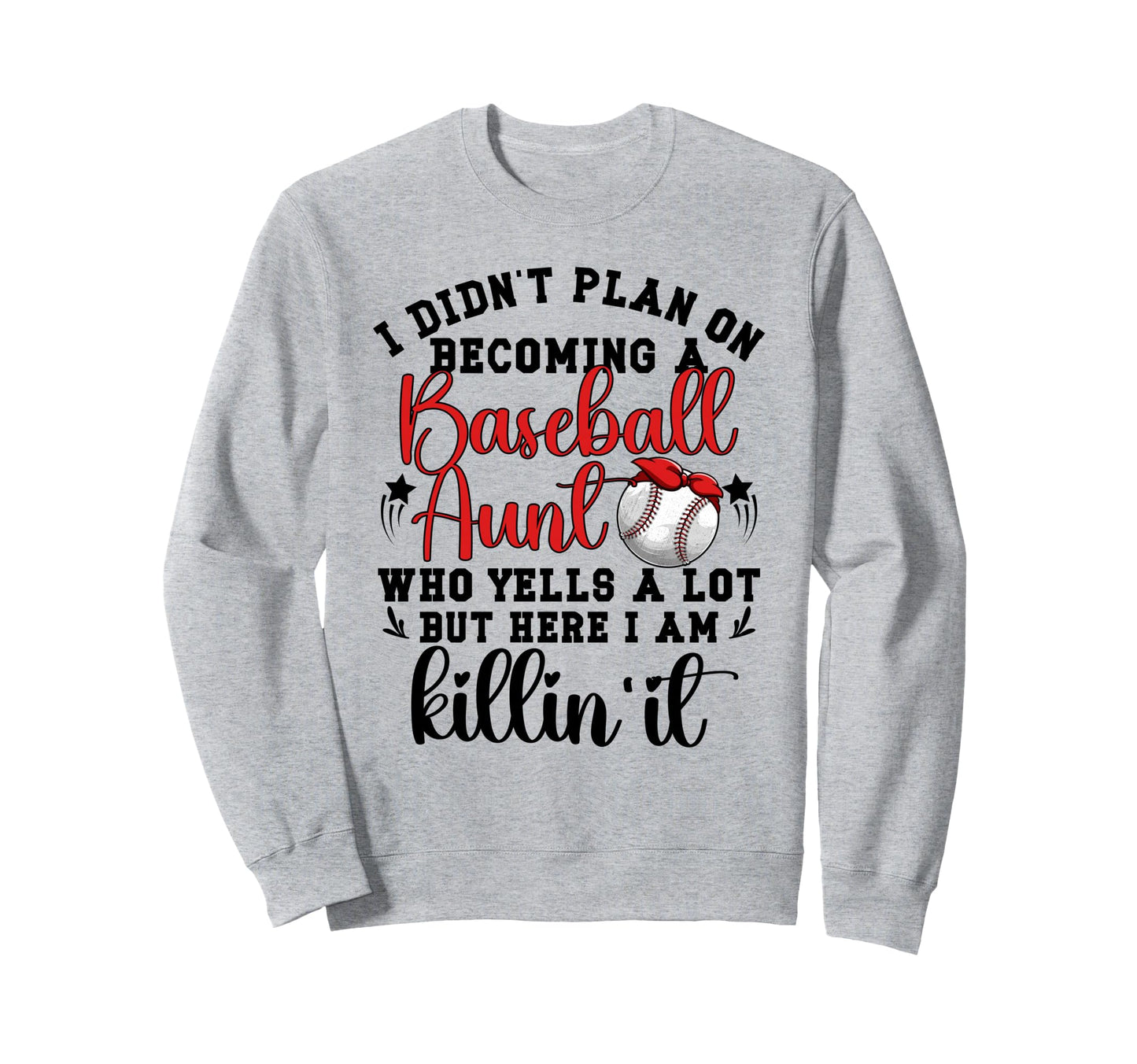 Becoming Baseball Aunt Baseball Sweatshirt - Unique Graphic Men Women - T-Shirt, Sweatshirt, Hoodie