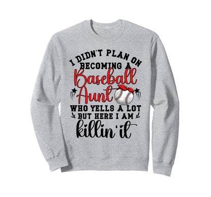 Becoming Baseball Aunt Baseball Sweatshirt - Unique Graphic Men Women - T-Shirt, Sweatshirt, Hoodie