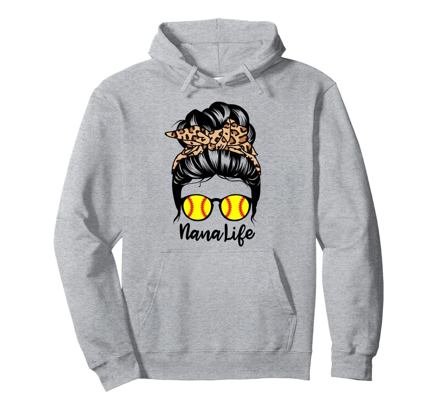 Nana Life Messy Bun Hair Funny Softball Hoodie - Novelty Apparel Men Women - T-Shirt, Sweatshirt, Hoodie