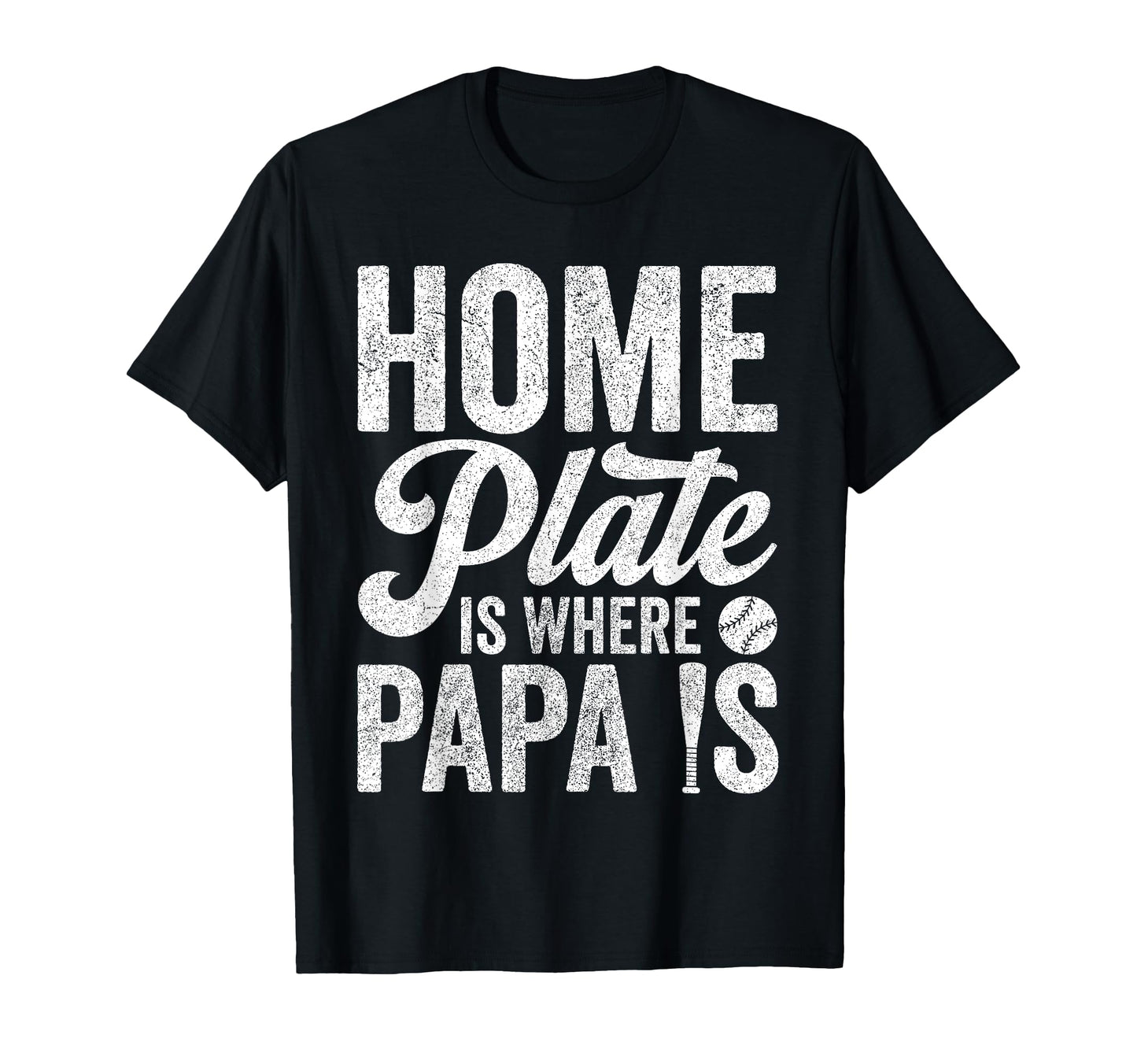 Grandpa Baseball Home Plate Is Where T-Shirt - Streetwear Style for Adults - T-Shirt, Sweatshirt, Hoodie