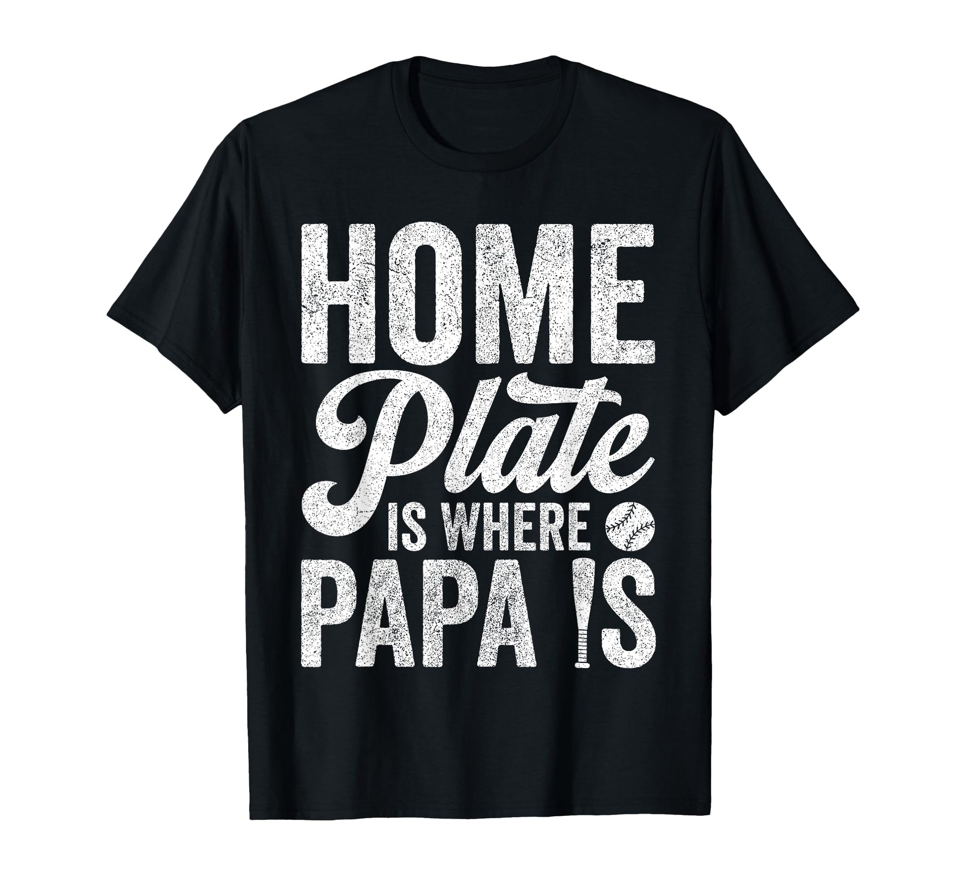 Grandpa Baseball Home Plate Is Where T-Shirt - Streetwear Style for Adults - T-Shirt, Sweatshirt, Hoodie