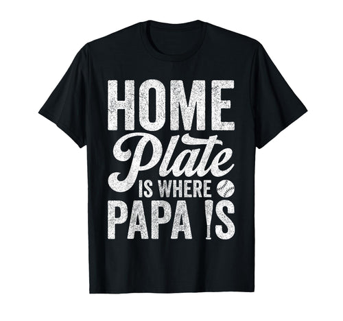 Grandpa Baseball Home Plate Is Where T-Shirt - Streetwear Style for Adults - T-Shirt, Sweatshirt, Hoodie