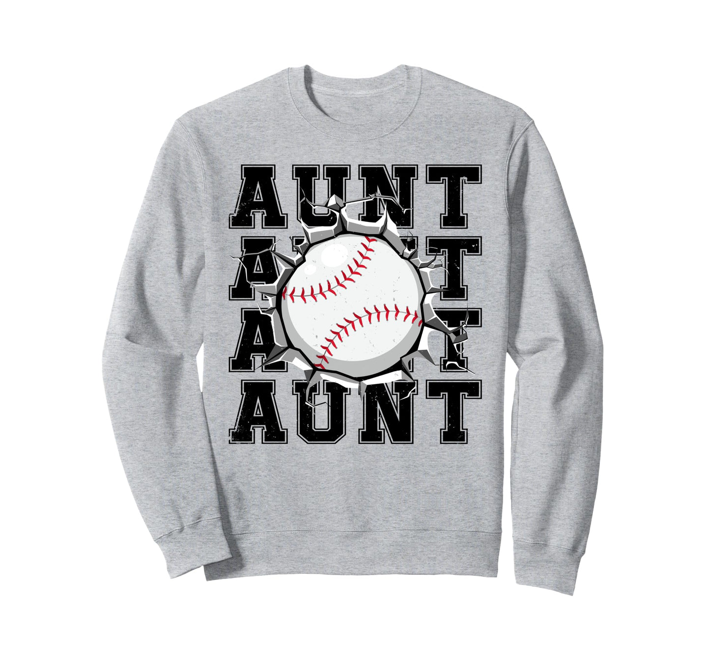 Baseball Aunt Cracked Wall Family Sweatshirt - Unique Graphic for Adults - T-Shirt, Sweatshirt, Hoodie