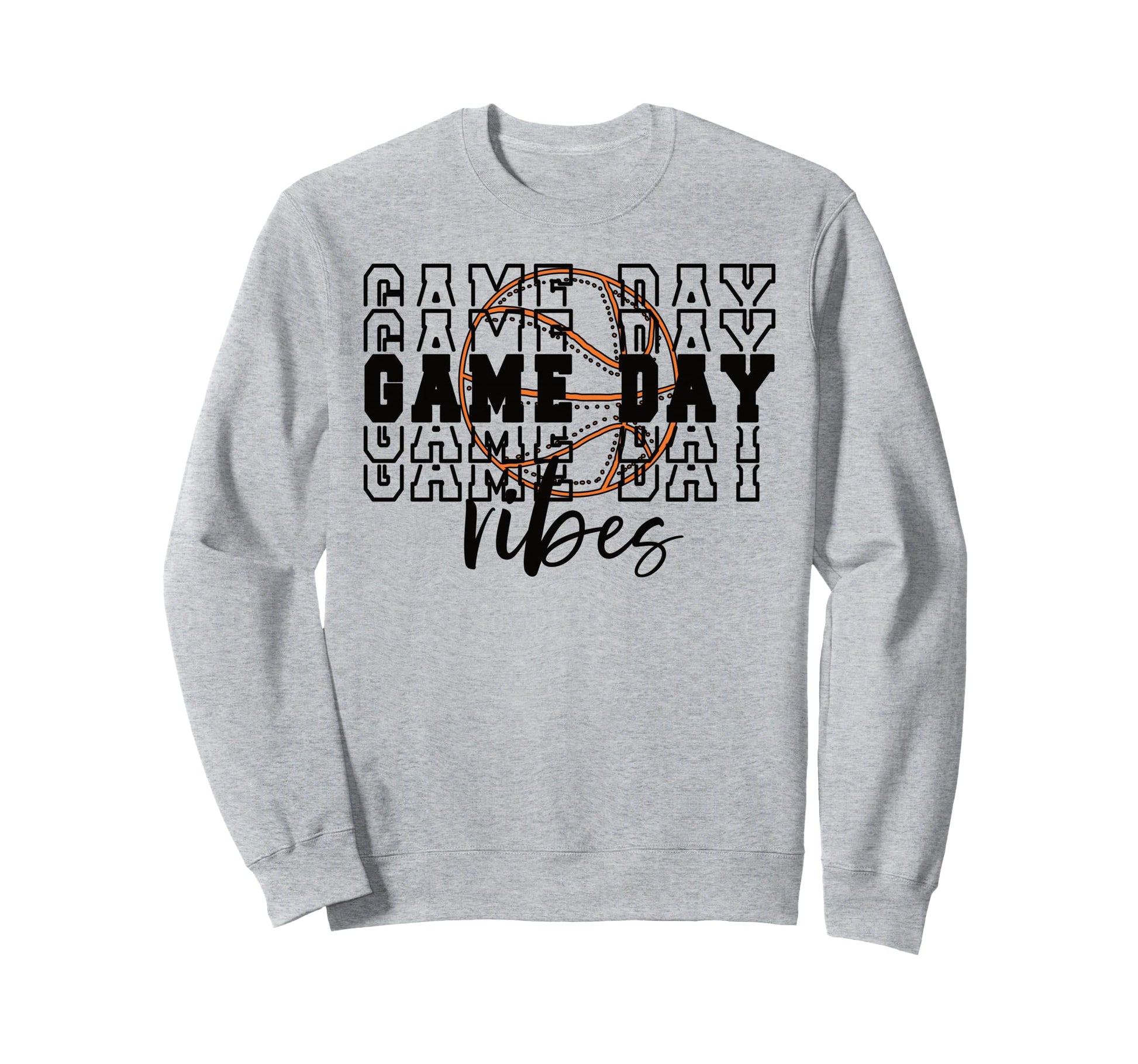 Game Day Vibes Basketball Game Sweatshirt - Casual Everyday Wear Men Women - T-Shirt, Sweatshirt, Hoodie