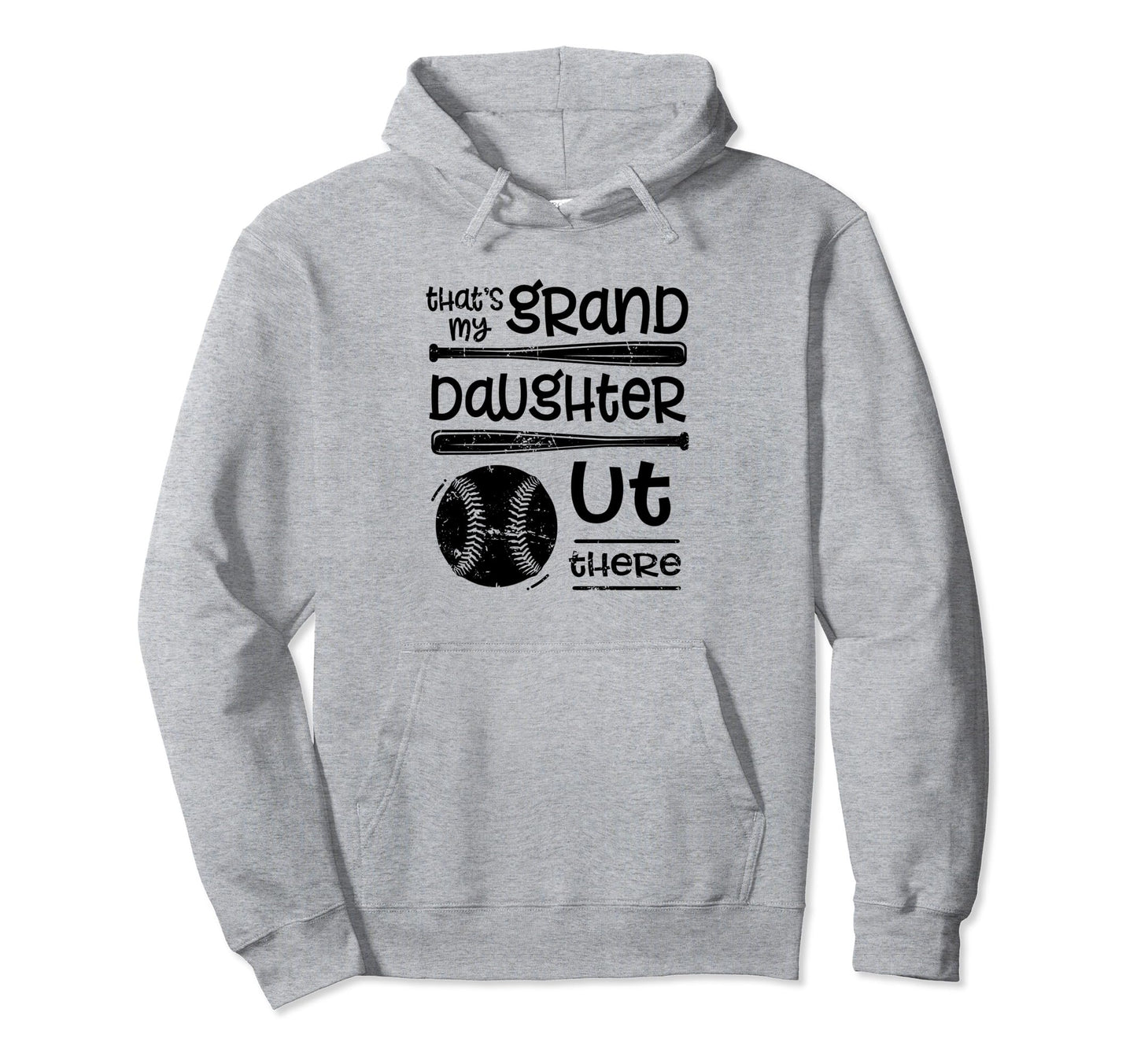 Thats My Granddaughter Out There Softball Hoodie - Graphic Print Men Women - T-Shirt, Sweatshirt, Hoodie