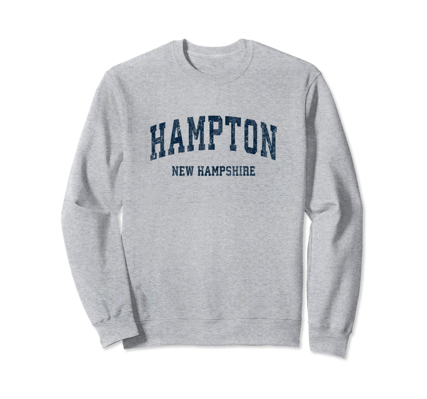 Hampton New Hampshire Nh Varsity Sweatshirt - Streetwear Style for Adults - T-Shirt, Sweatshirt, Hoodie