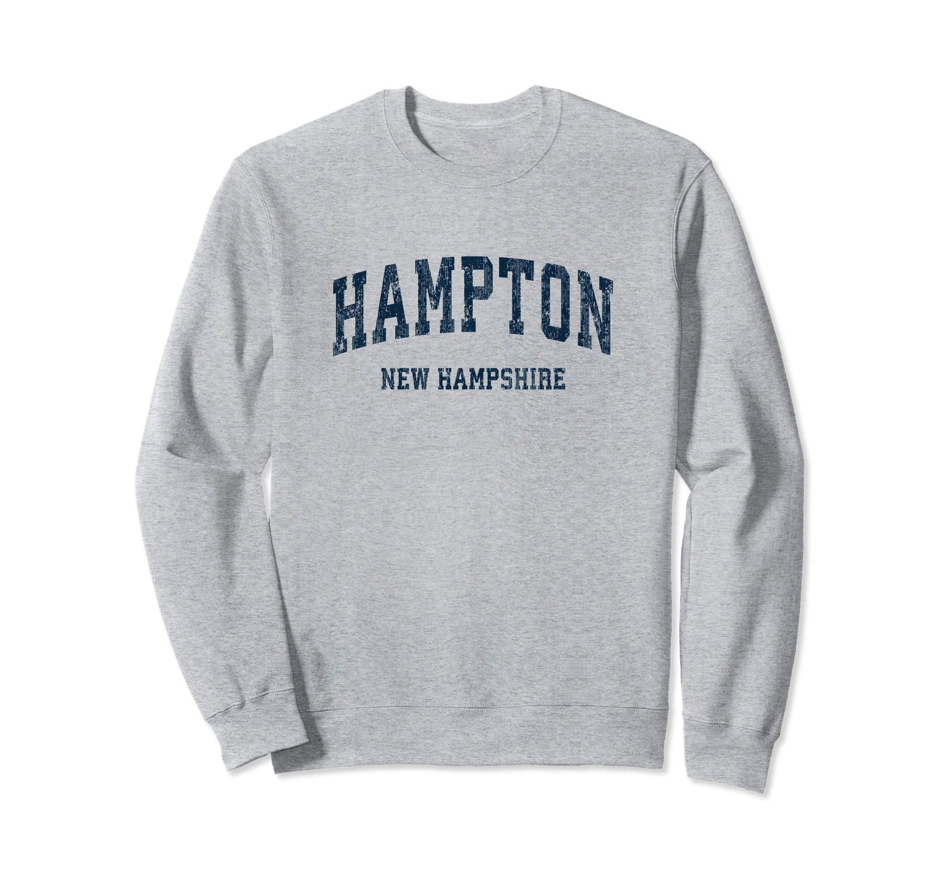 Hampton New Hampshire Nh Varsity Sweatshirt - Streetwear Style for Adults - T-Shirt, Sweatshirt, Hoodie