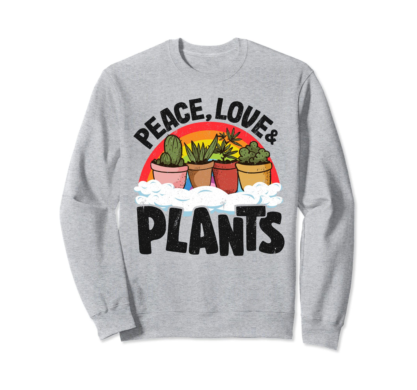 Peace Love Plants Rainbow Sweatshirt - Minimalist Print for Adults - T-Shirt, Sweatshirt, Hoodie