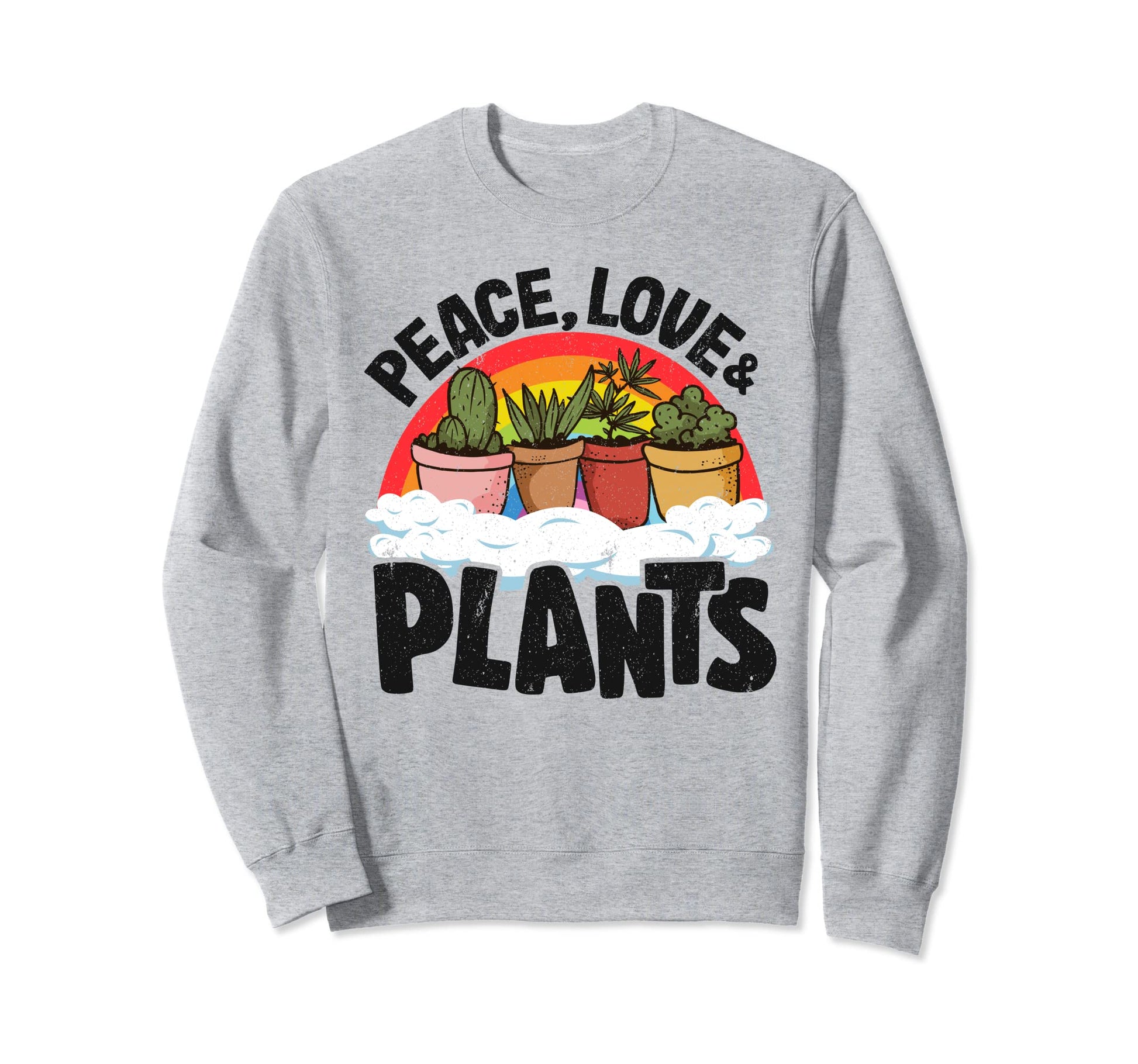 Peace Love Plants Rainbow Sweatshirt - Minimalist Print for Adults - T-Shirt, Sweatshirt, Hoodie