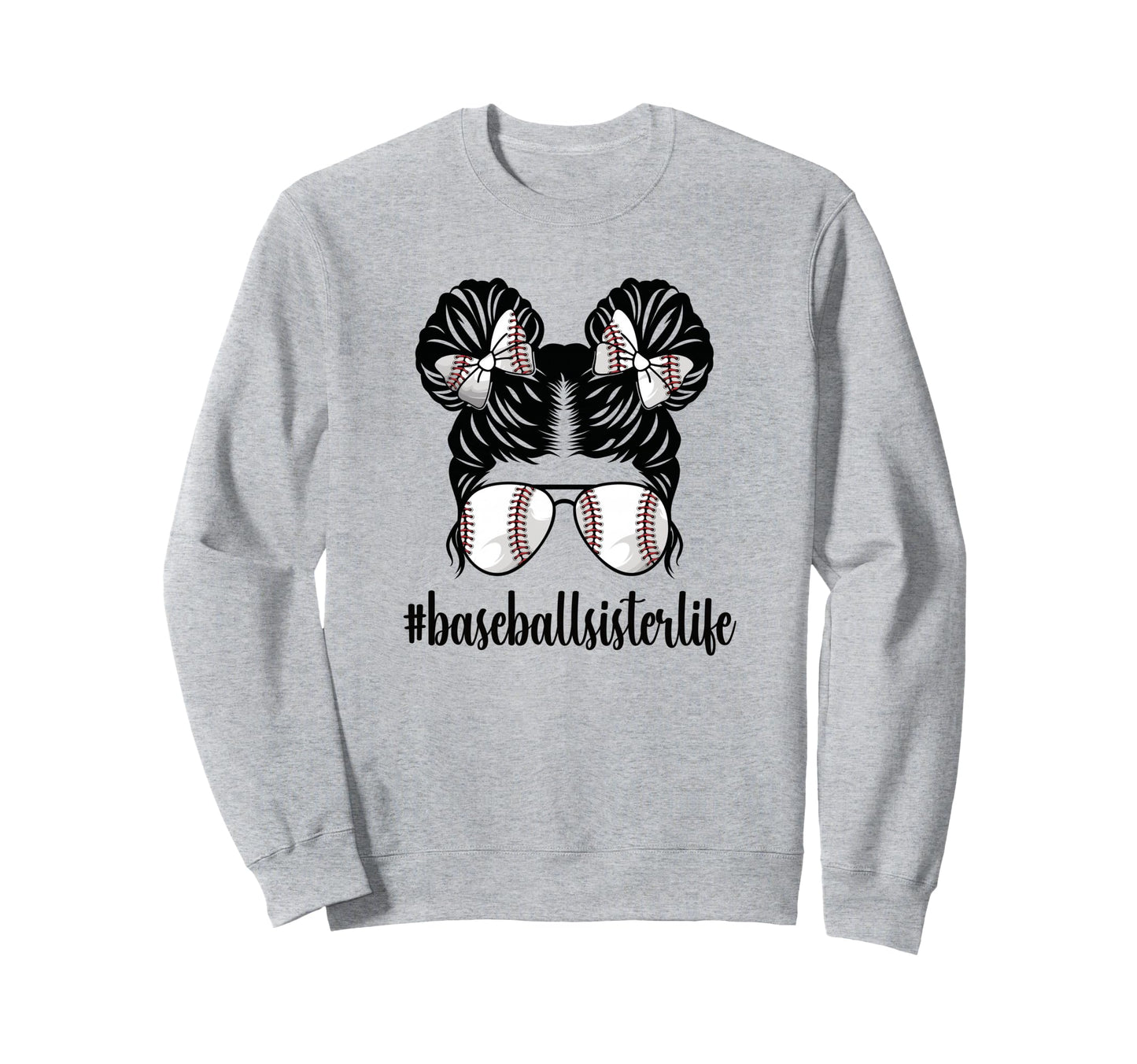 Proud Baseball Sister Baseball Sweatshirt - Trendy Graphic Men Women - T-Shirt, Sweatshirt, Hoodie