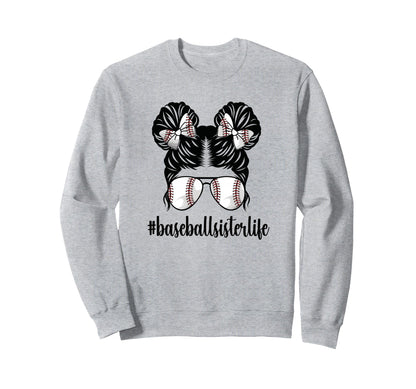 Proud Baseball Sister Baseball Sweatshirt - Trendy Graphic Men Women - T-Shirt, Sweatshirt, Hoodie