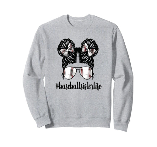 Proud Baseball Sister Baseball Sweatshirt - Trendy Graphic Men Women - T-Shirt, Sweatshirt, Hoodie