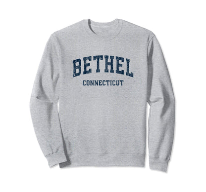 Bethel Connecticut Ct Varsity Sports Sweatshirt - Aesthetic Graphic Unisex - T-Shirt, Sweatshirt, Hoodie
