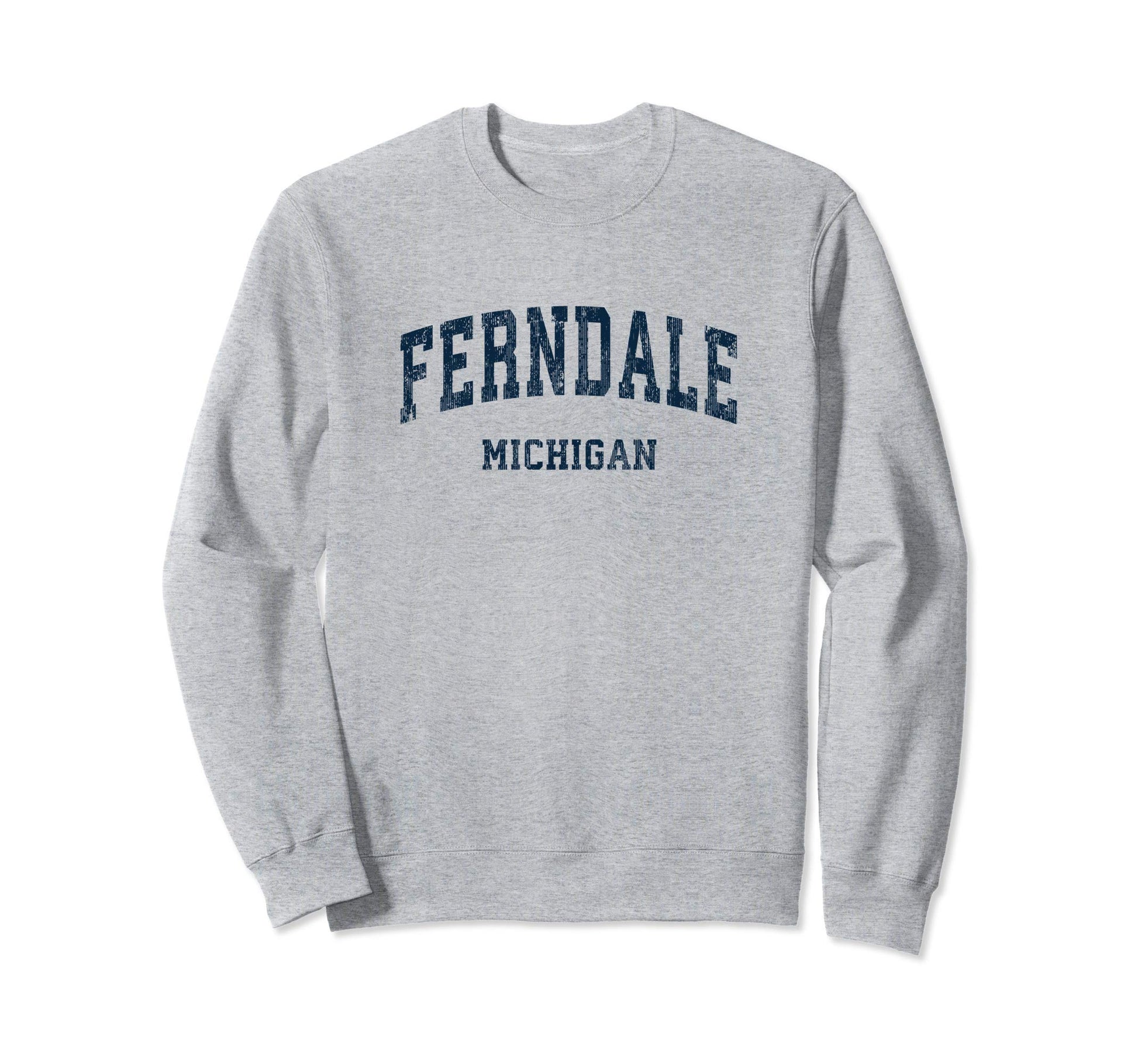 Ferndale Michigan Mi Varsity Sports Navy Sweatshirt - Unique Graphic Unisex - T-Shirt, Sweatshirt, Hoodie
