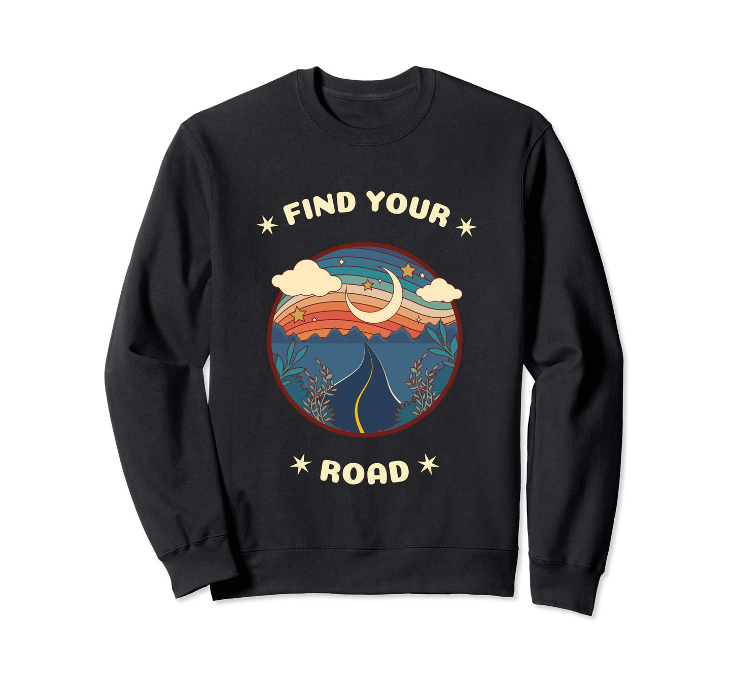 Find Your Road Boho Hippie Sweatshirt - Unique Graphic Men Women - T-Shirt, Sweatshirt, Hoodie