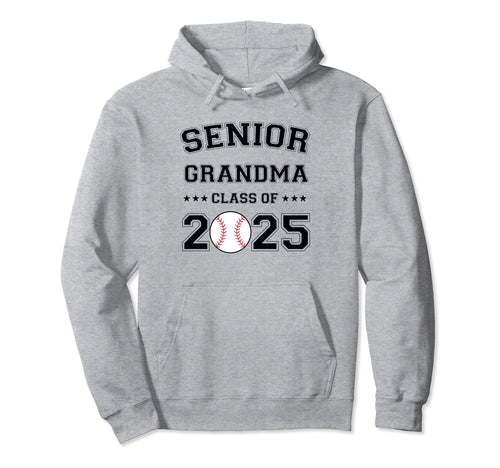 Class 2025 Baseball Grandma Senior Hoodie - Trendy Graphic for Adults - T-Shirt, Sweatshirt, Hoodie