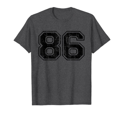 Number 86 Varsity Distressed Sport T-Shirt - Fun Novelty Design Men Women - T-Shirt, Sweatshirt, Hoodie