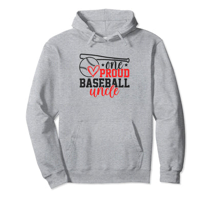 One Proud Baseball Uncle Funny Sporty Hoodie - Aesthetic Graphic Men Women - T-Shirt, Sweatshirt, Hoodie