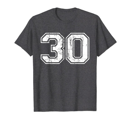 Number 30 Varsity Distressed Sports T-Shirt - Novelty Apparel for Adults - T-Shirt, Sweatshirt, Hoodie