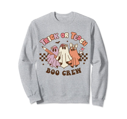 Trick Or Teach Boo Crew Sweatshirt - Casual Everyday Wear for Adults - T-Shirt, Sweatshirt, Hoodie