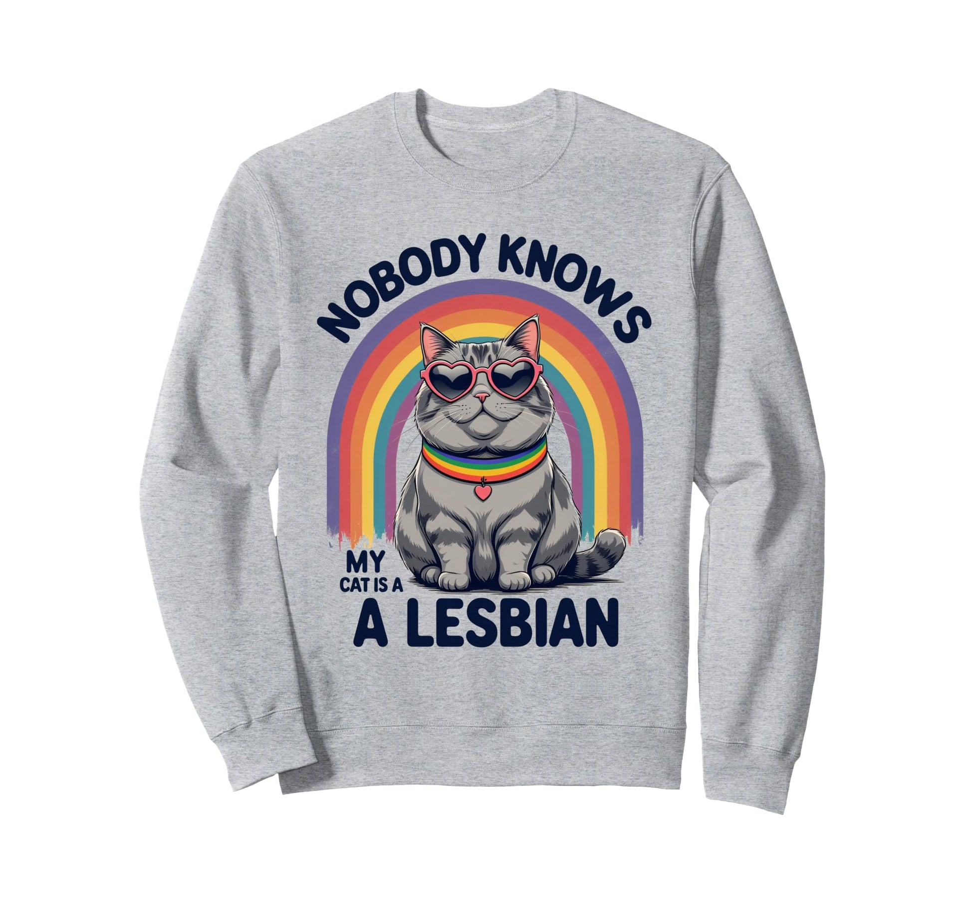 Lesbian Cat Pride Rainbow Funny Lgbtq Sweatshirt - Graphic Print Unisex - T-Shirt, Sweatshirt, Hoodie