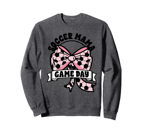 Soccer Mama Coquette Bow Game Day Sweatshirt - Novelty Apparel Men Women - T-Shirt, Sweatshirt, Hoodie