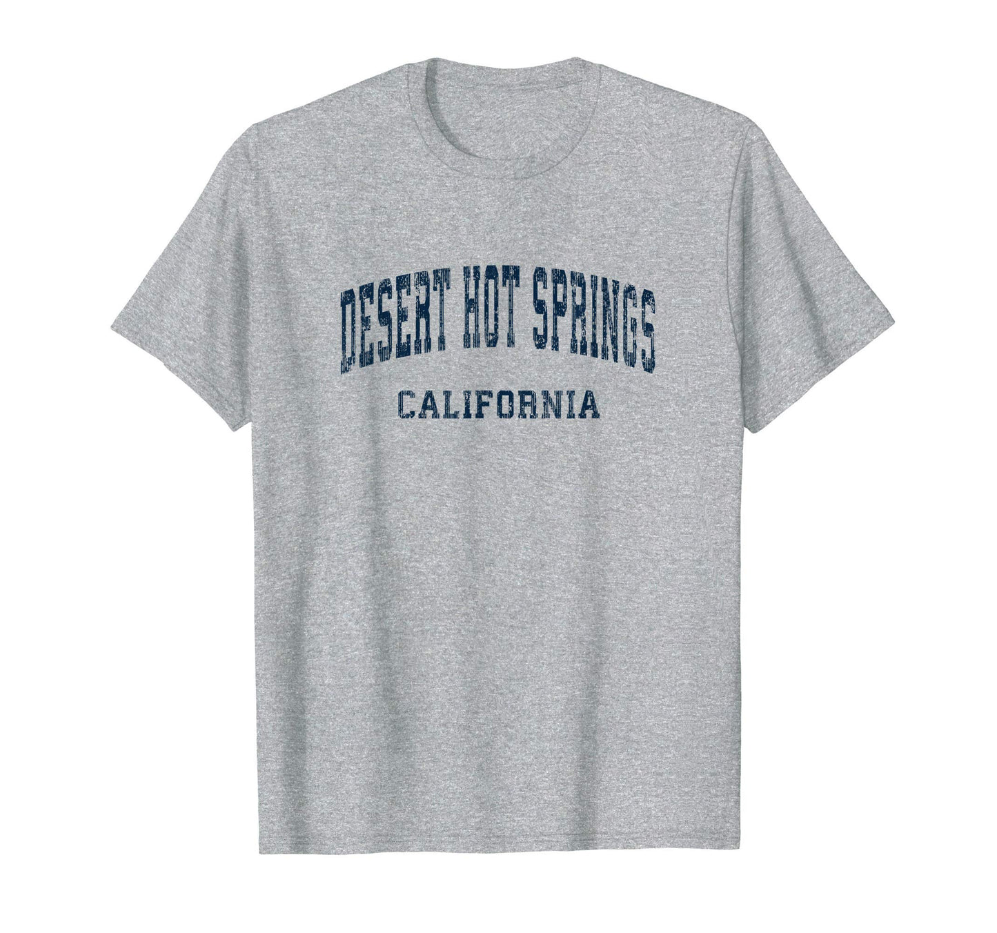 Desert Hot Springs California Ca T-Shirt - Aesthetic Graphic Men Women - T-Shirt, Sweatshirt, Hoodie