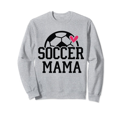 Soccer Mom Player Team Mama Sports Sweatshirt - Graphic Print Men Women - T-Shirt, Sweatshirt, Hoodie