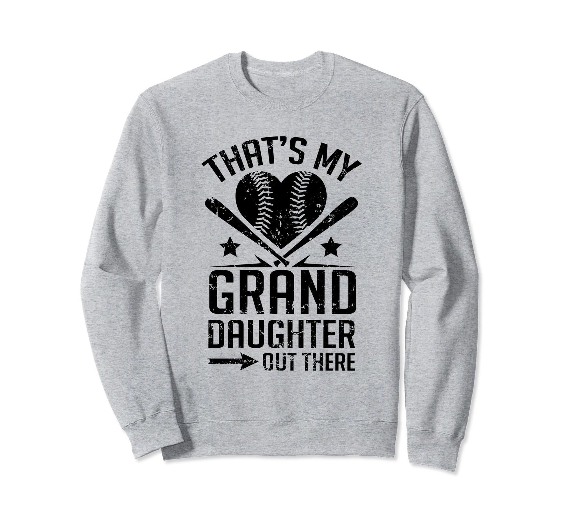 Thats My Granddaughter Out There Sweatshirt - Streetwear Style for Adults - T-Shirt, Sweatshirt, Hoodie